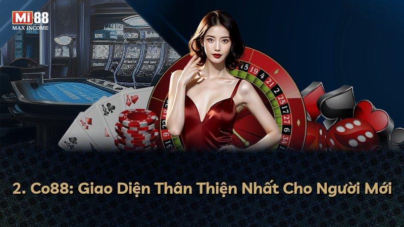 2. Co88: Giao Diện Thân Thiện Nhất Cho Người Mới