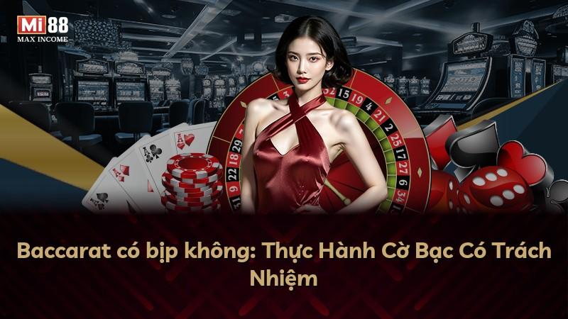 Baccarat có bịp không: Thực Hành Cờ Bạc Có Trách Nhiệm