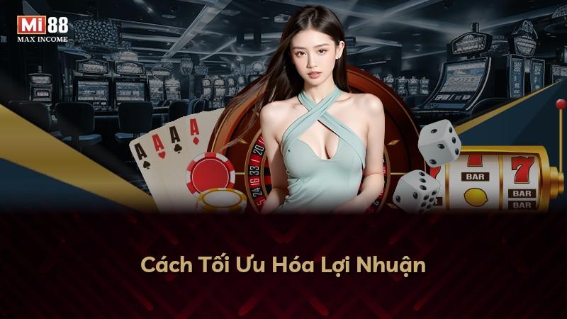 Cách Tối Ưu Hóa Lợi Nhuận