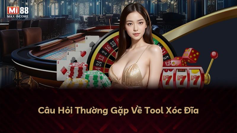 Câu Hỏi Thường Gặp Về Tool Xóc Đĩa