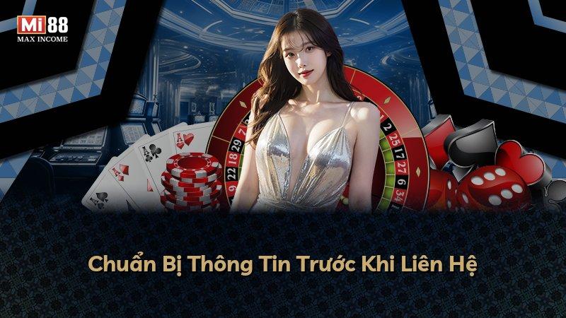 Chuẩn Bị Thông Tin Trước Khi Liên Hệ