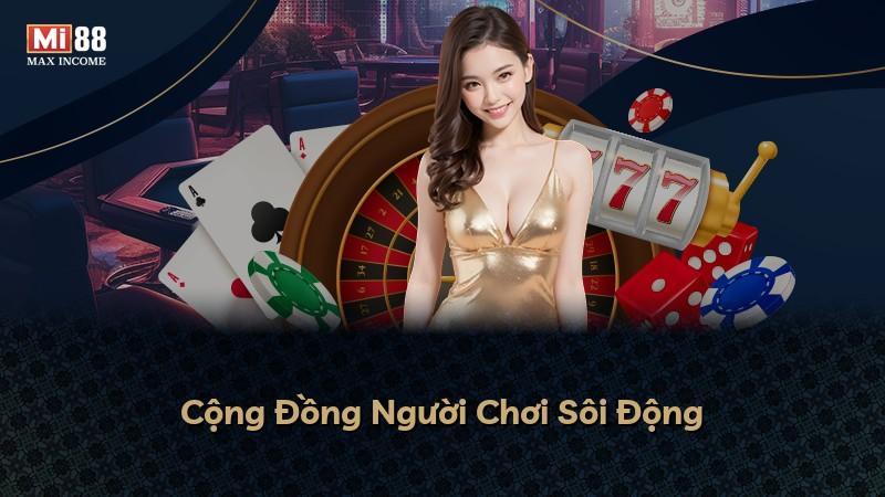 Cộng Đồng Người Chơi Sôi Động