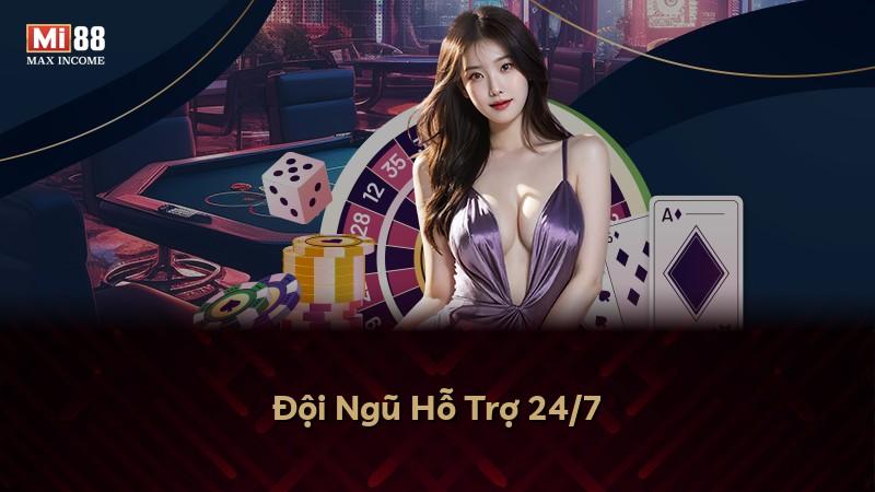 Đội Ngũ Hỗ Trợ 24/7