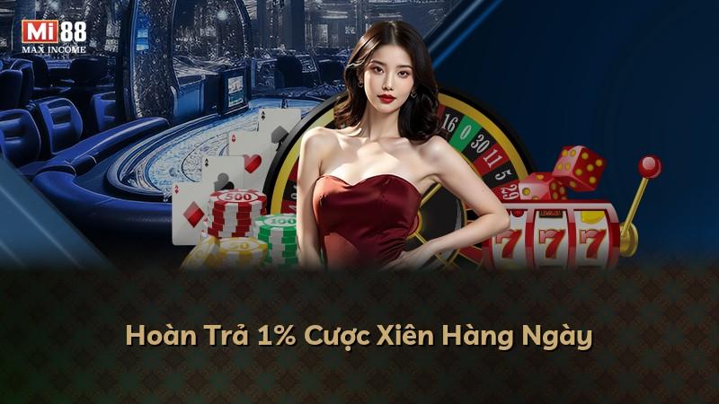 Hoàn Trả 1% Cược Xiên Hàng Ngày