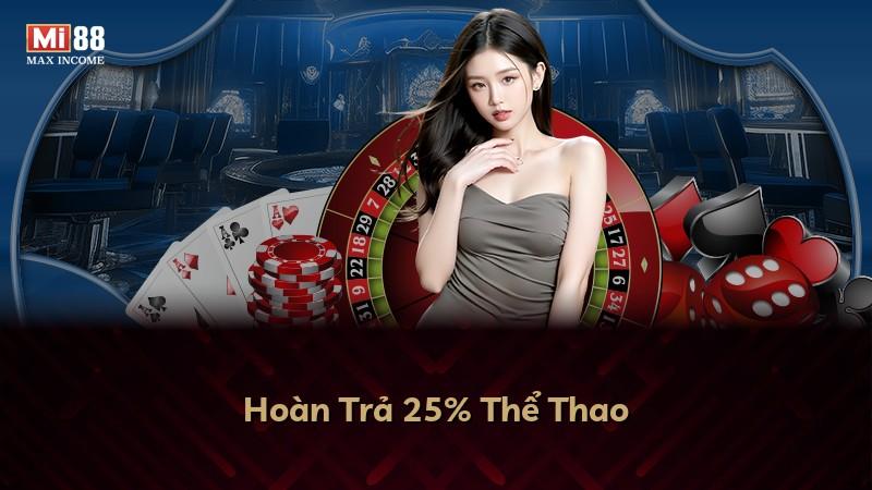 Hoàn Trả 25% Thể Thao