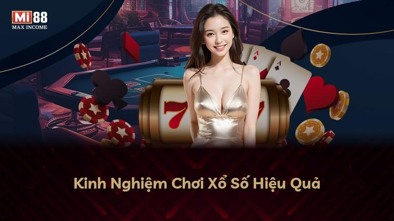 Kinh Nghiệm Chơi Xổ Số Hiệu Quả