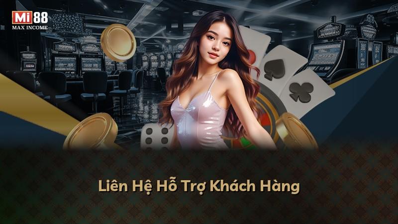 Liên Hệ Hỗ Trợ Khách Hàng