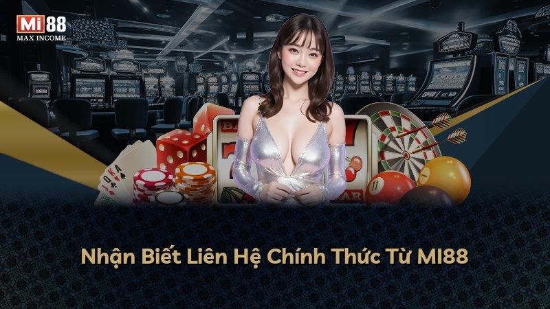 Nhận Biết Liên Hệ Chính Thức Từ MI88