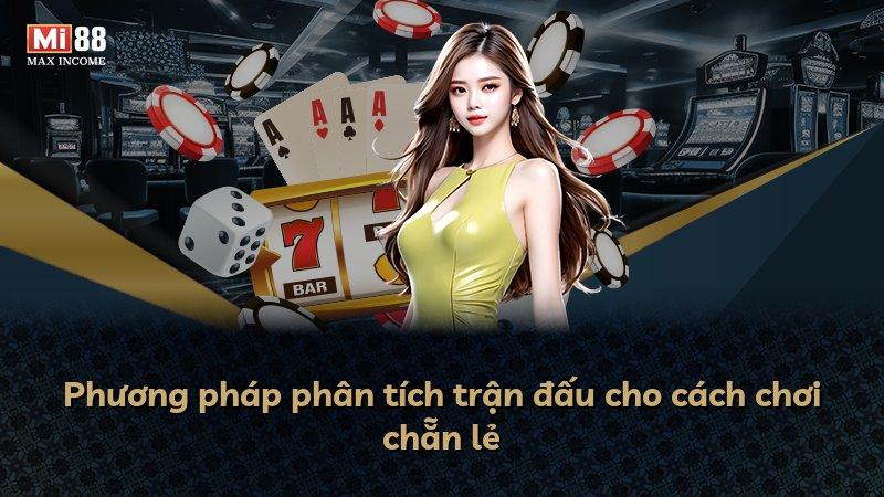 Phương pháp phân tích trận đấu cho cách chơi chẵn lẻ