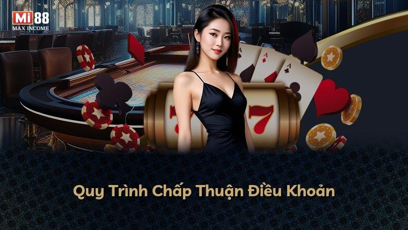 Quy Trình Chấp Thuận Điều Khoản