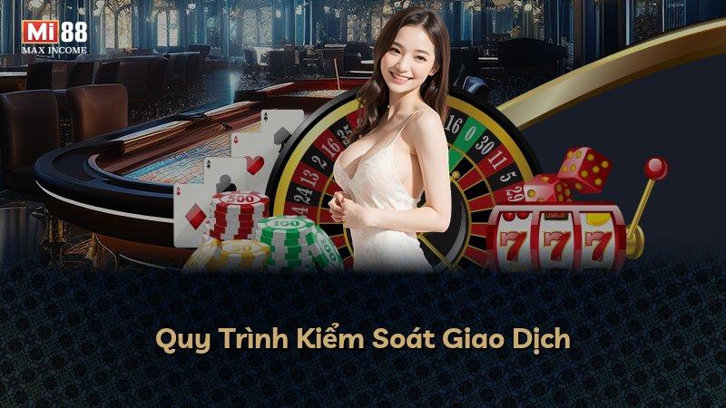 Quy Trình Kiểm Soát Giao Dịch