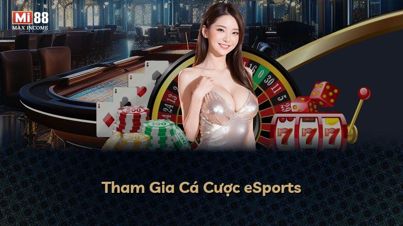 Tham Gia Cá Cược eSports