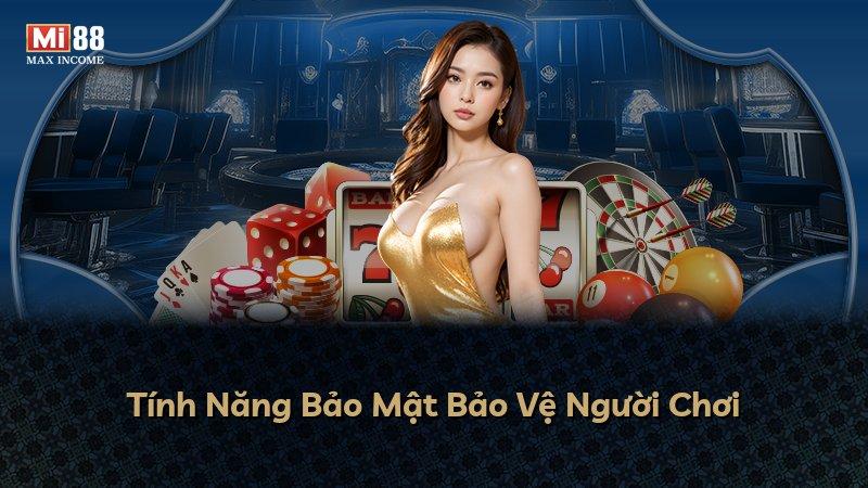 Tính Năng Bảo Mật Bảo Vệ Người Chơi