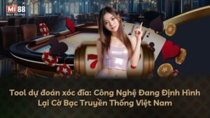 Tool dự đoán xóc đĩa: Công Nghệ Đang Định Hình Lại Cờ Bạc Truyền Thống Việt Nam