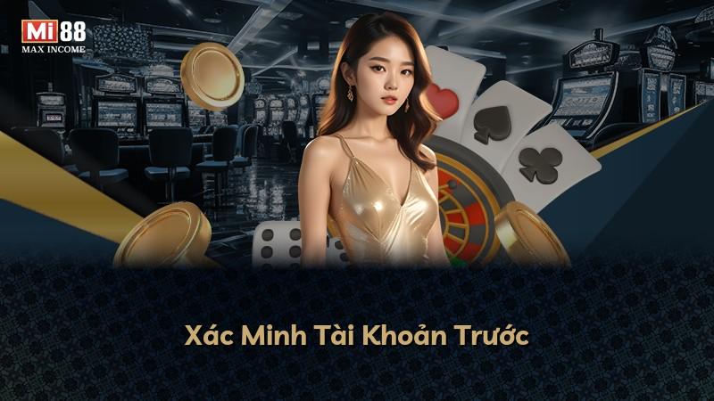 Xác Minh Tài Khoản Trước